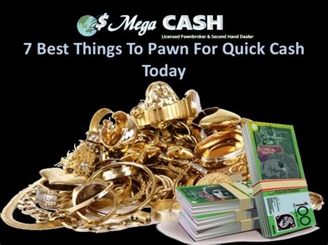 Best Things To Pawn For Quick Cash